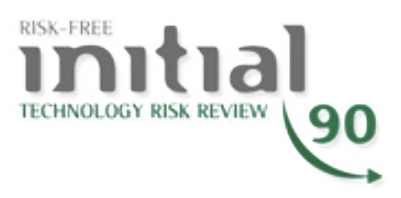 Initial 90™ Risk-Free Technology Risk Review
